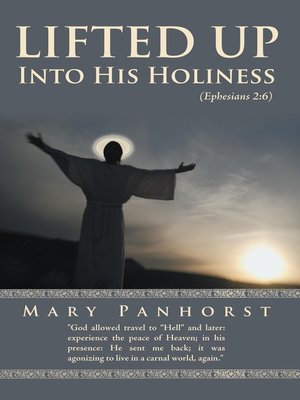 cover image of Lifted Up Into His Holiness